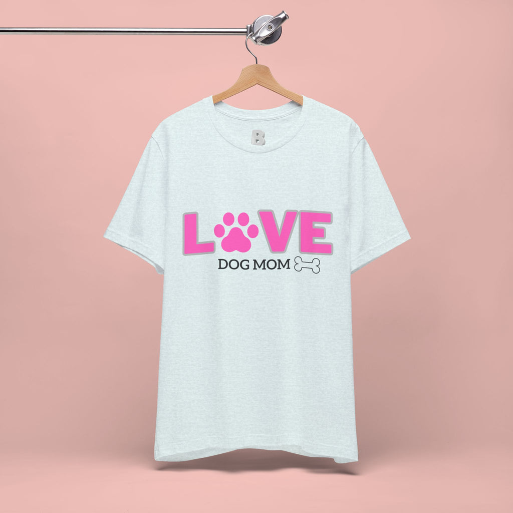 Love Dog Mom T-Shirt — Pink Paw Graphic Tee