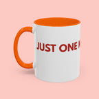 One More Dog Coffee Mug — Cute Dog Lover Accent Mug (11/15oz)