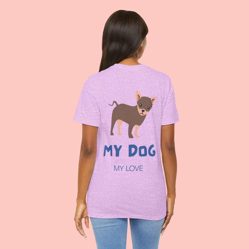 My Dog My Love T-Shirt — Cute Chihuahua Graphic Tee