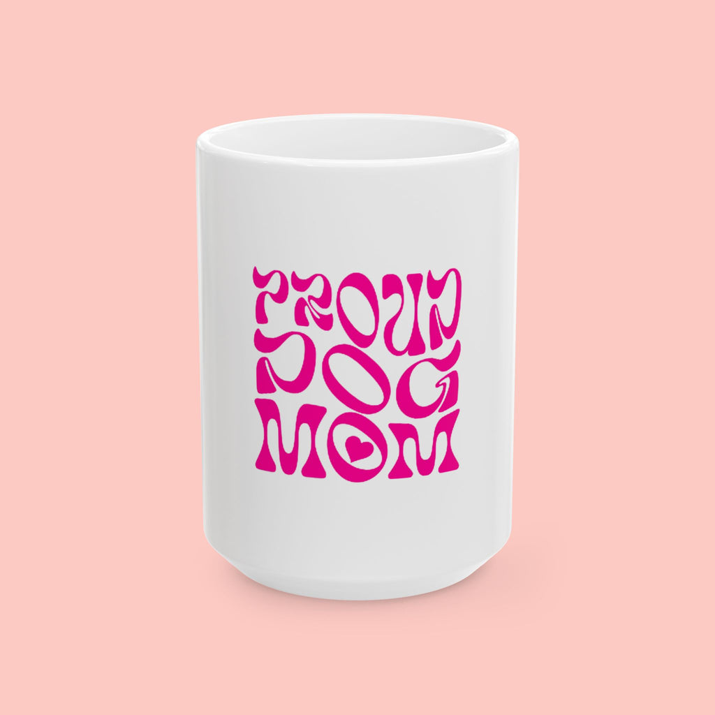 Insulated Travel Mug & Ceramic Mug (PROUD DOG MOM)