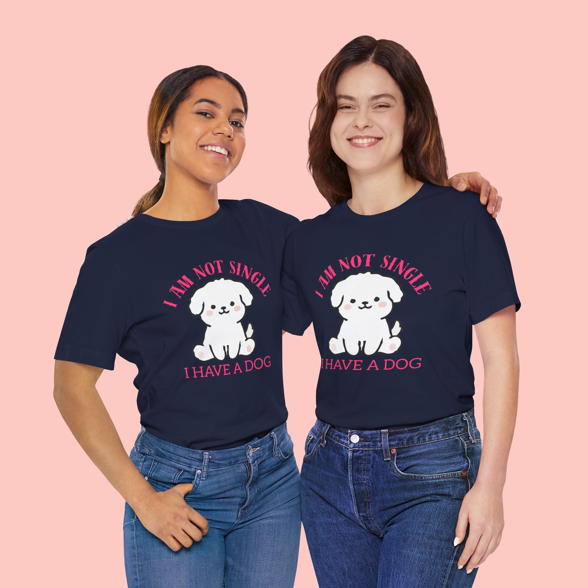 Dog Lover T-Shirt — “I Am Not Single I Have a Dog” Cute Puppy Tee