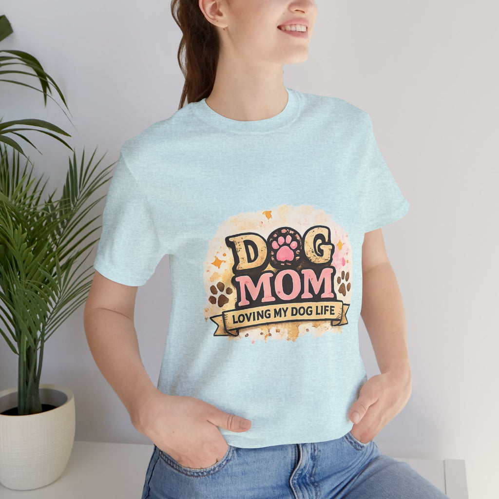 Dog Mom T-Shirt – "Loving My Dog Life" Cute Paw Print Tee for Pet Moms