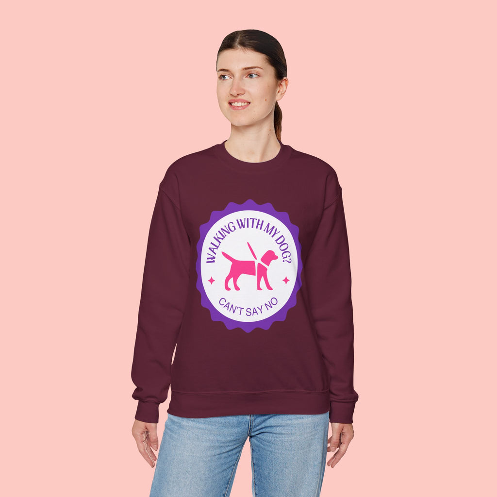 Dog Walking Sweatshirt — "Walking With My Dog Can't Say No" Graphic Crewneck