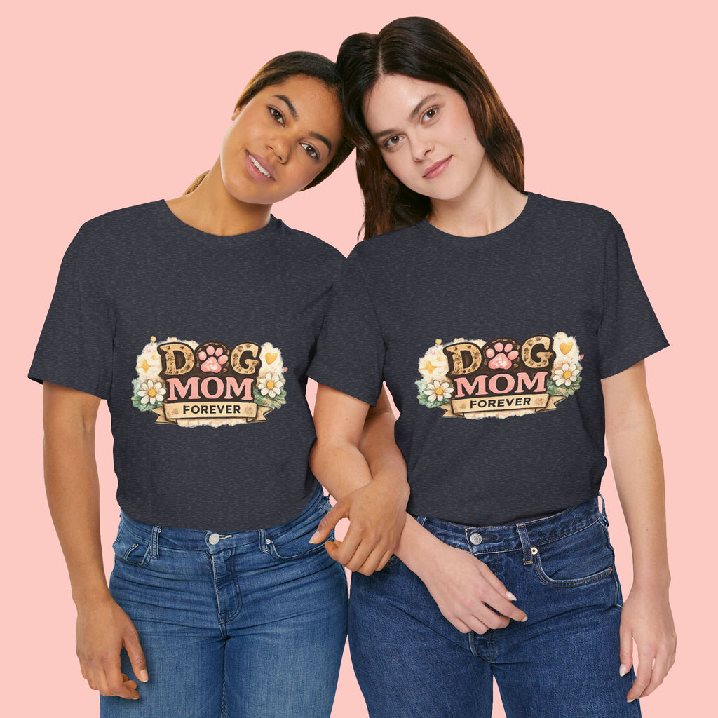 Dog Mom Forever T‑Shirt — Floral Paw Print Tee for Pet Lovers