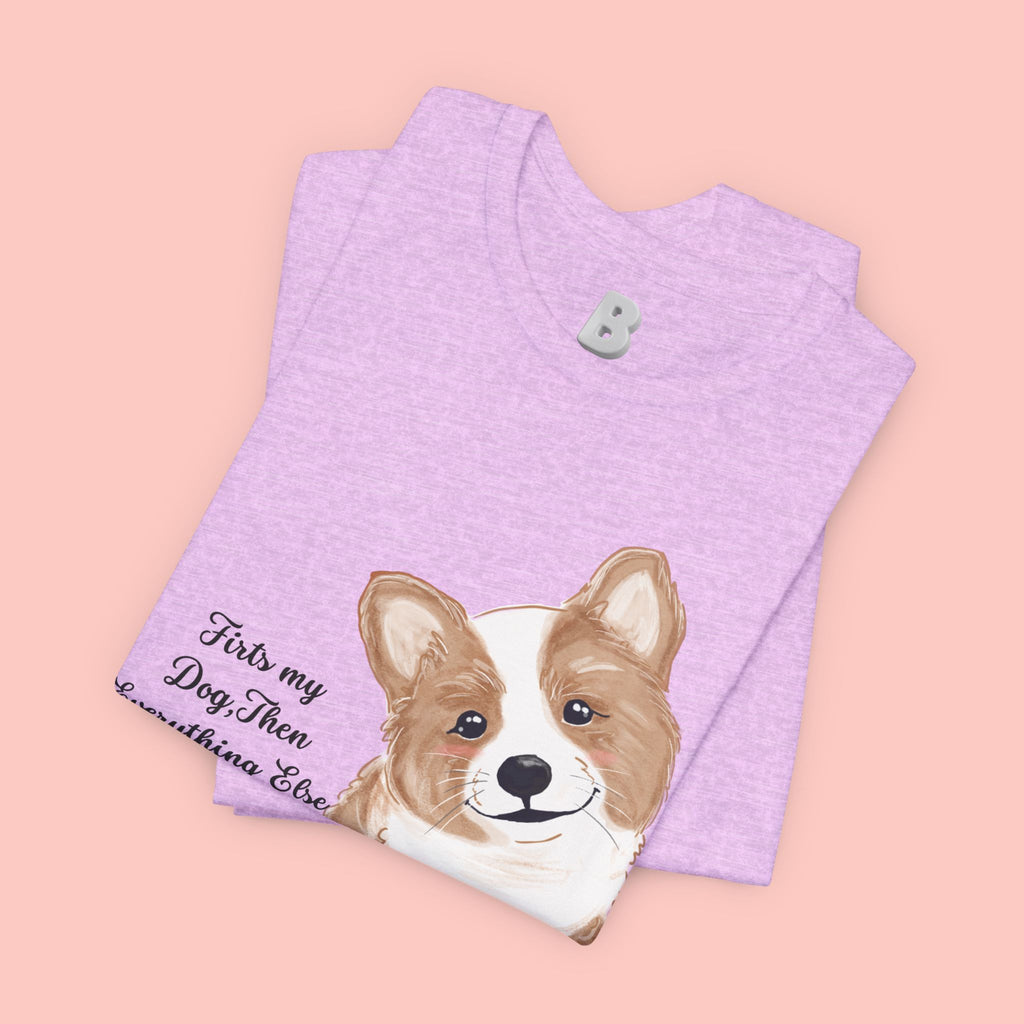 Corgi Love T-Shirt — "This my dog, then everything else" Cute Pet Tee