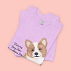 Corgi Love T-Shirt — "This my dog, then everything else" Cute Pet Tee