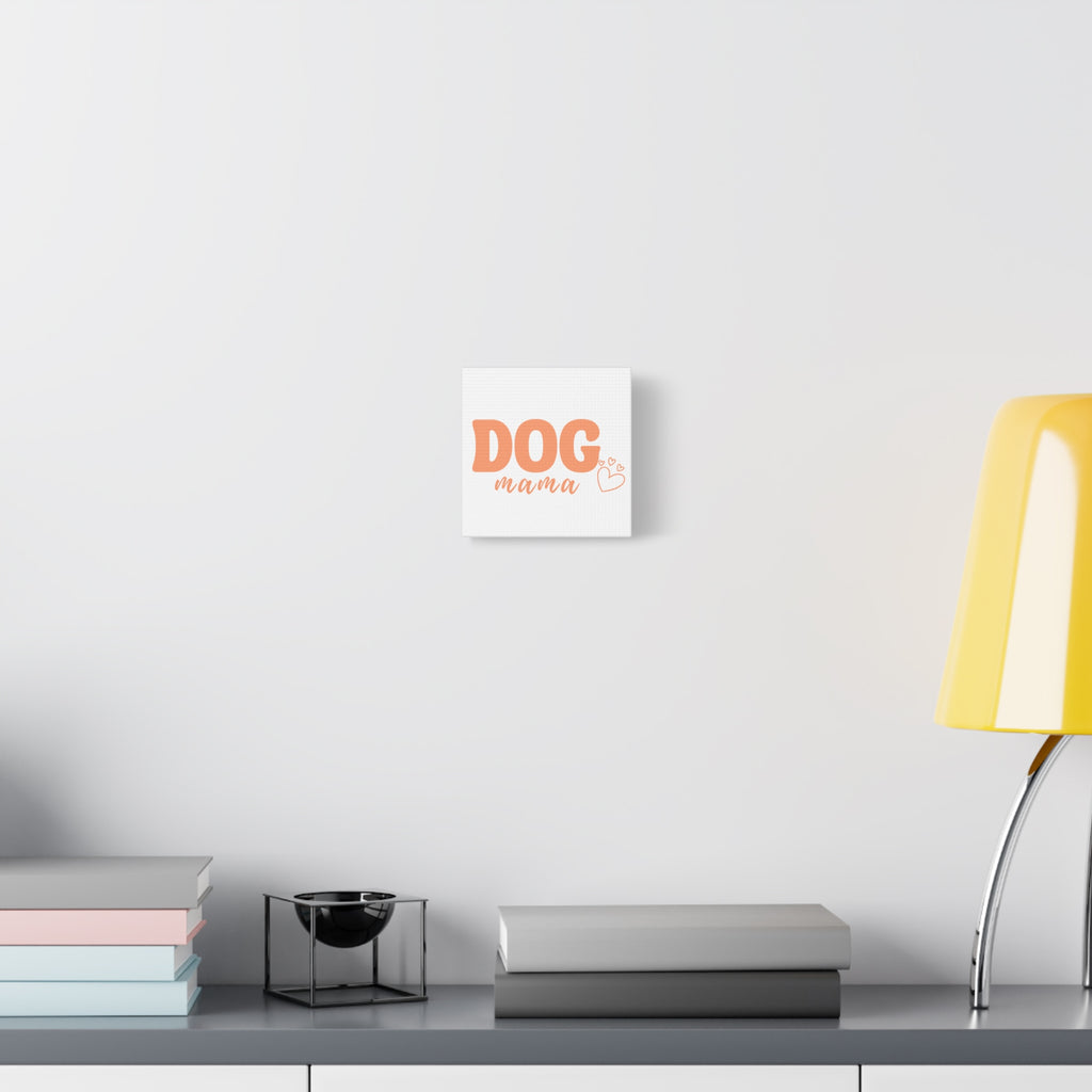Dog Mama Matte Canvas Wall Art – Peach Script Pet Lover Decor