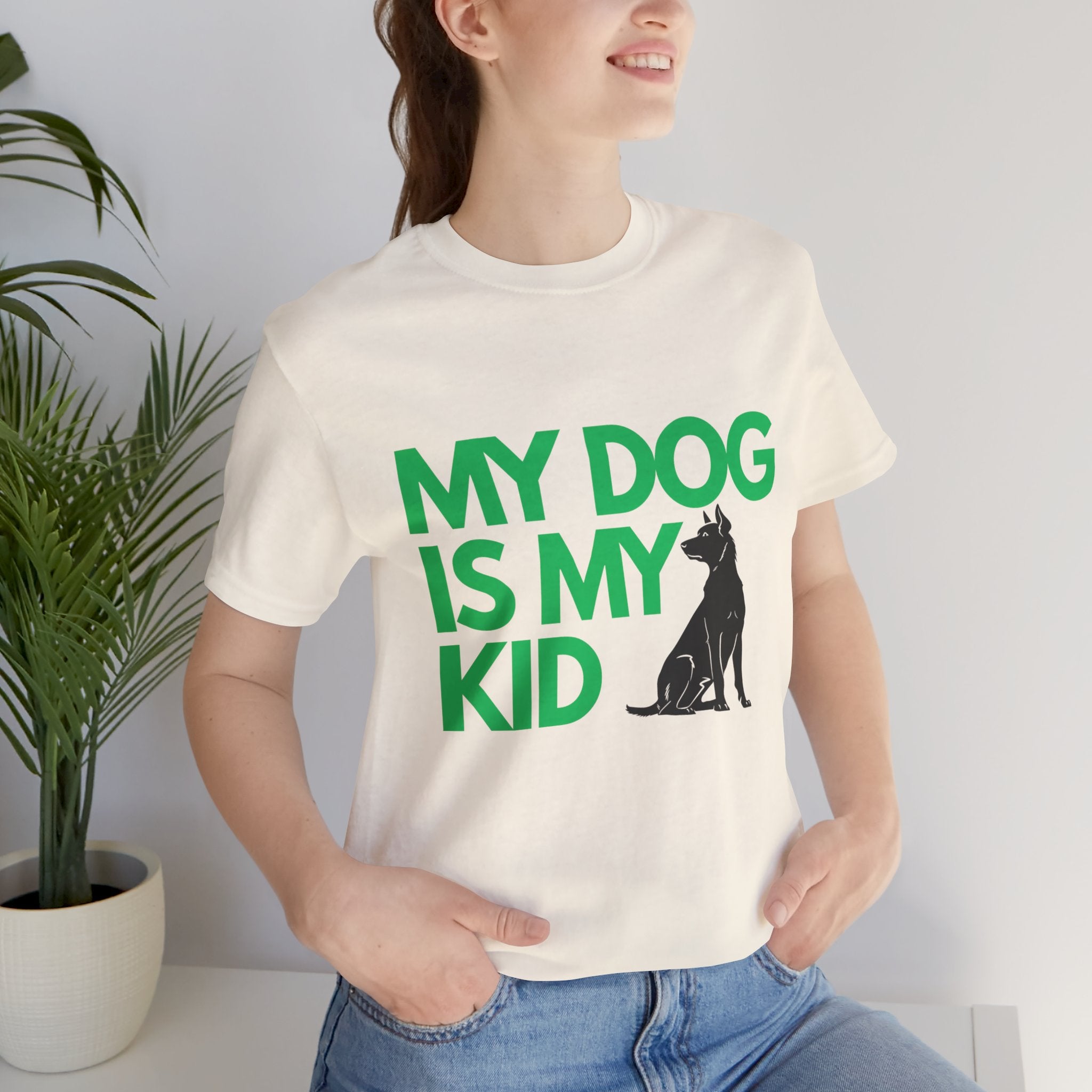 My Dog Is My Kid T-Shirt — Funny Pet Mom/Dad Tee with Sitting Dog Graphic