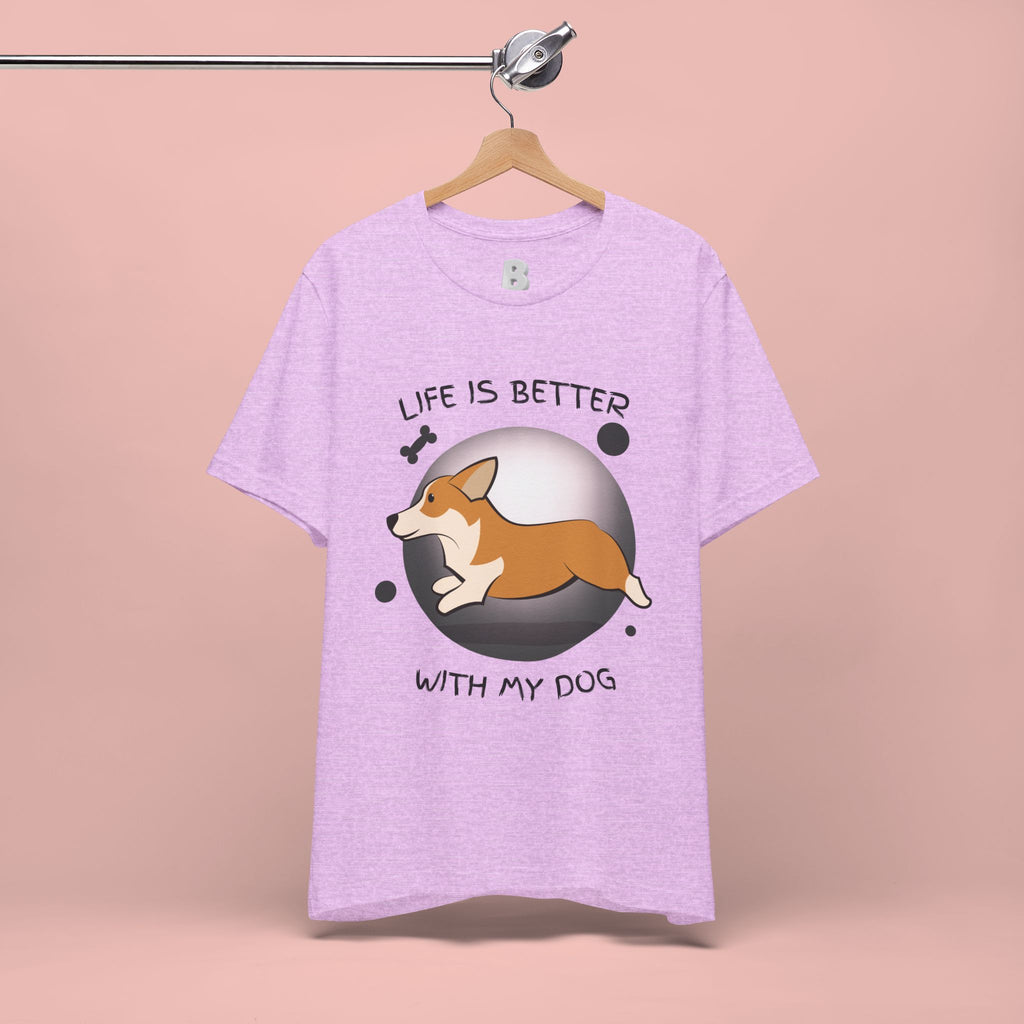 Life Is Better With My Dog Corgi T-Shirt