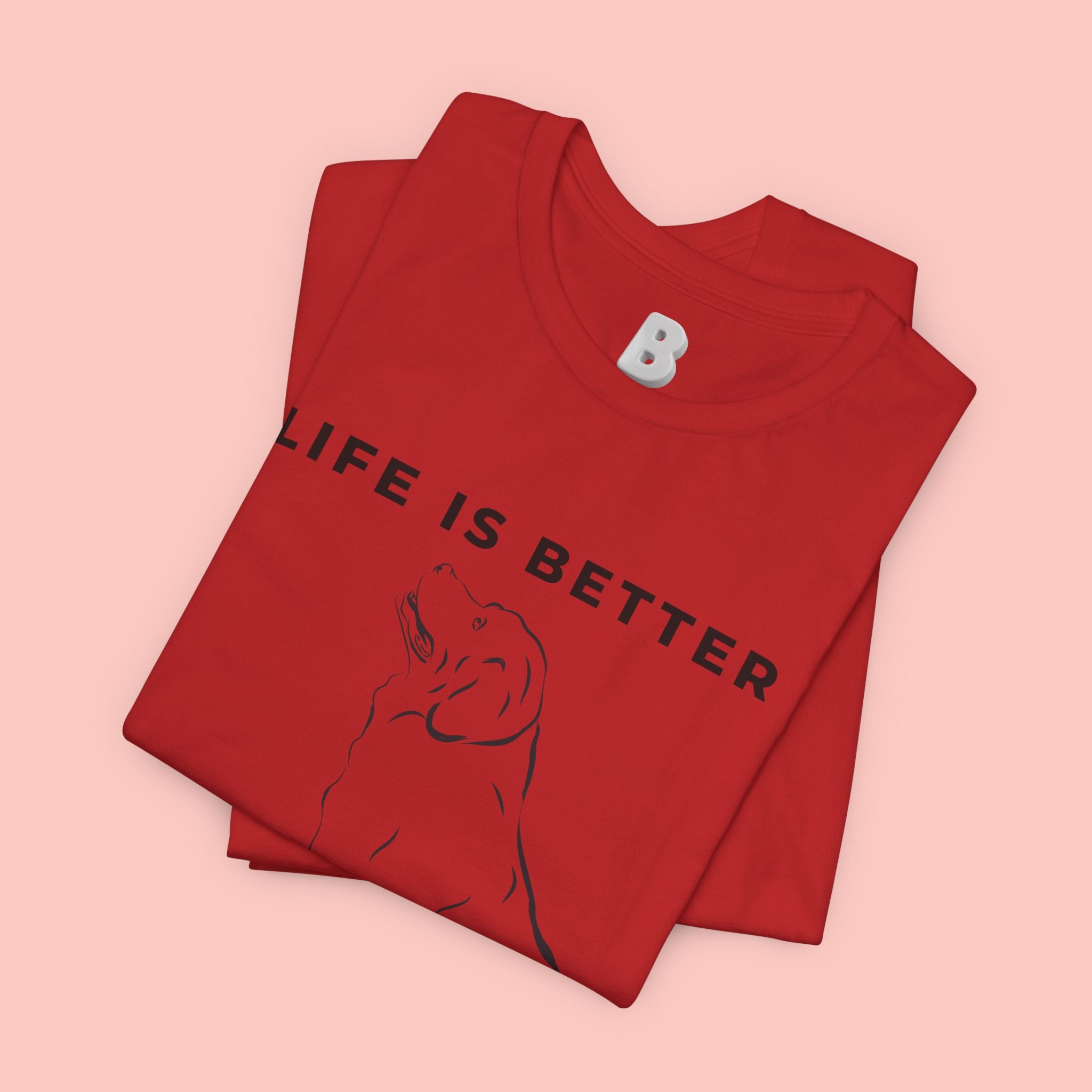 Dog Lover T-Shirt – “Life Is Better With My Dog” Graphic Tee
