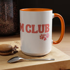 Mom Club Coffee Mug — Cute Paw Print Accent Mug for Dog Moms (11/15 oz)