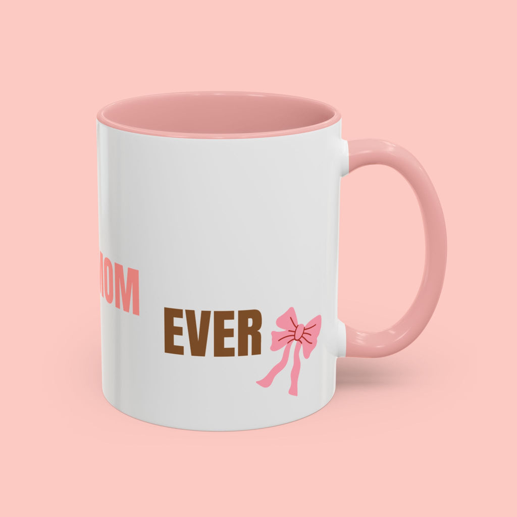 Dog Mom Coffee Mug — Best Dog Mom Ever Accent Ceramic Mug (11oz & 15oz)