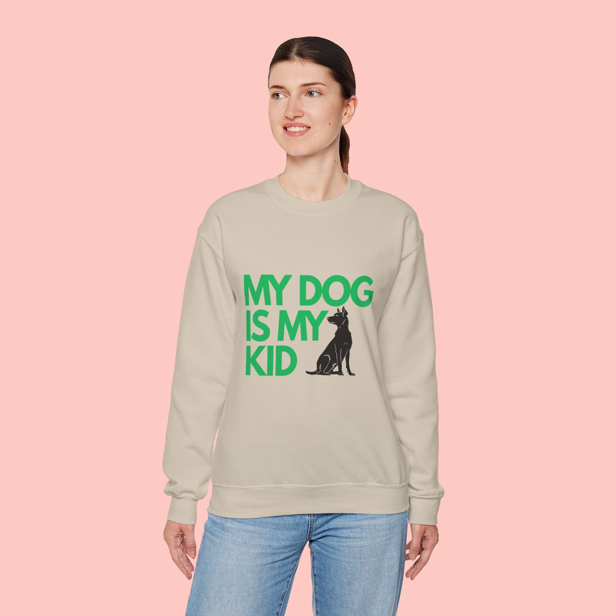 My Dog Is My Kid Sweatshirt — Funny Pet Parent Crewneck