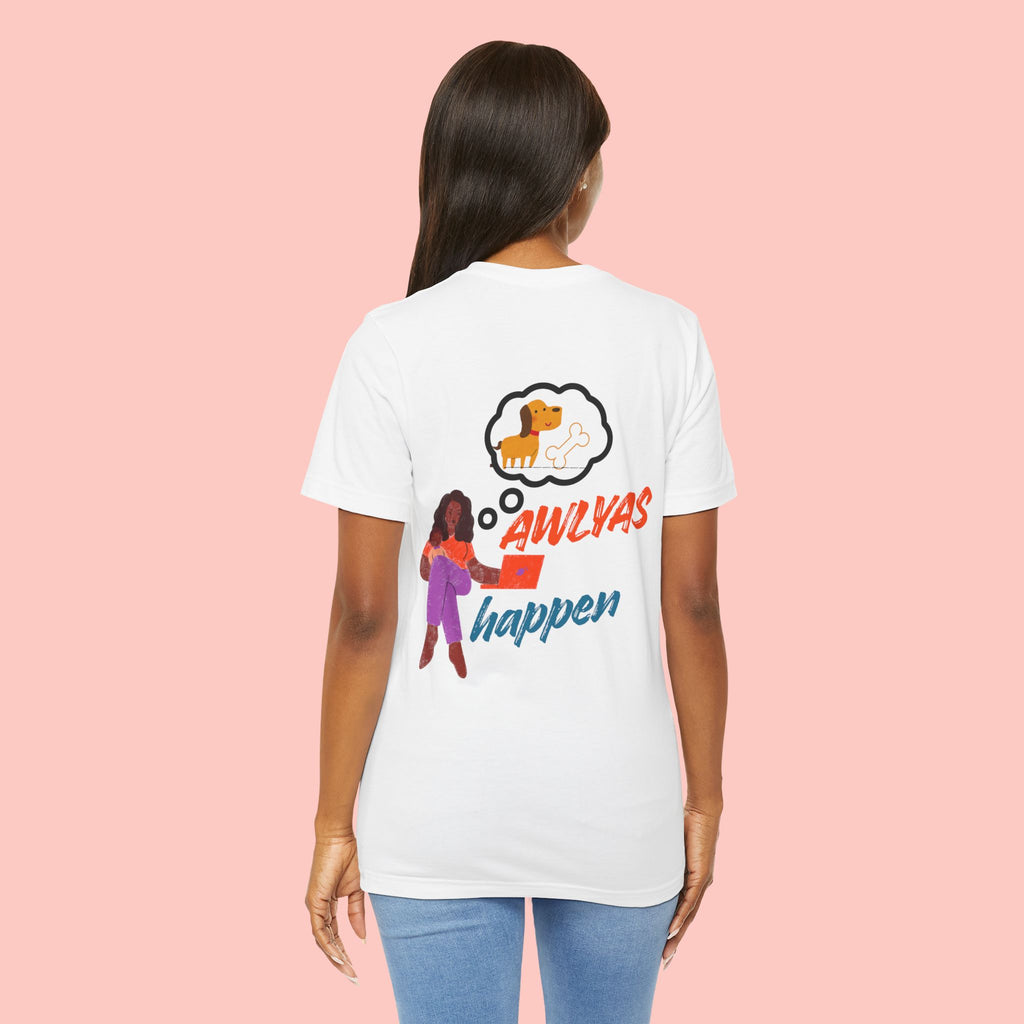 T‑Shirt — "Always Happen" Graphic Tee with Woman & Thought Bubble