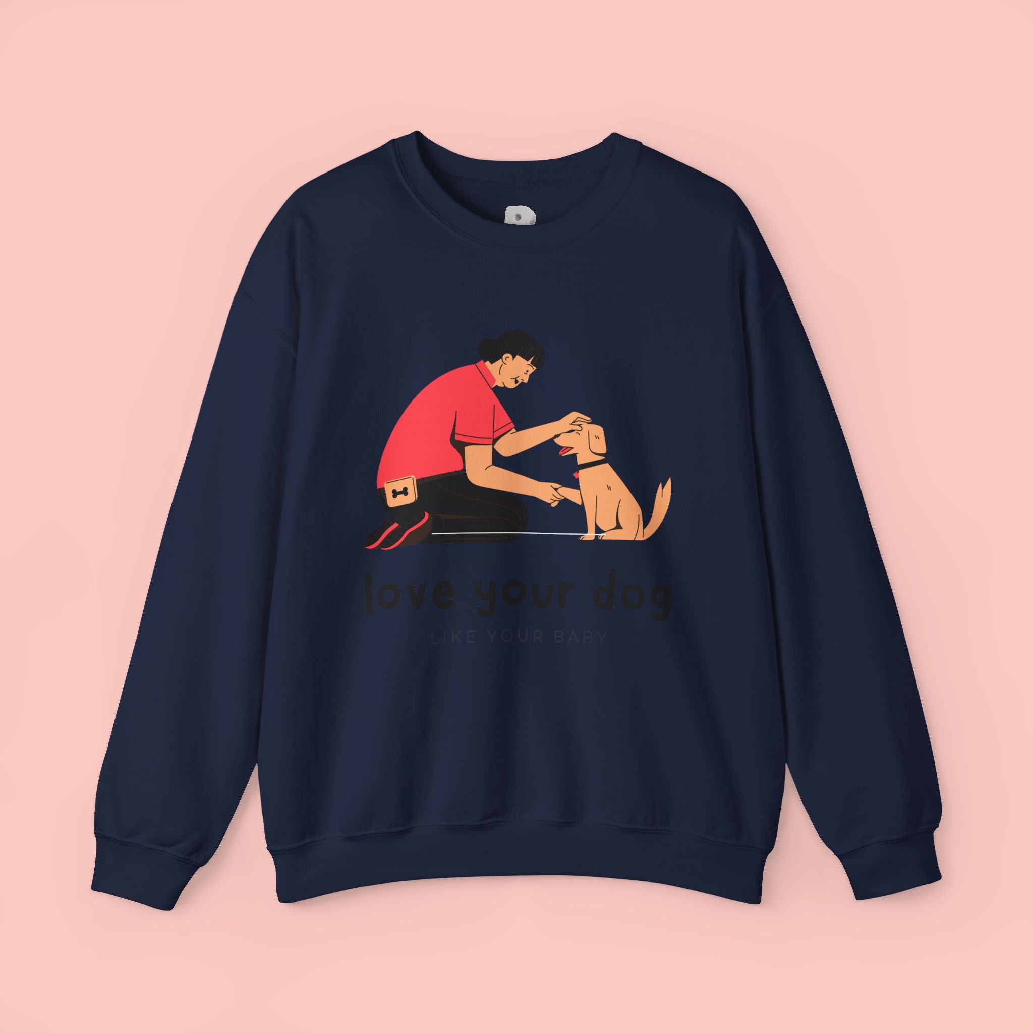Love Your Dog Crewneck Sweatshirt — Cute Pet Lover Graphic Pullover