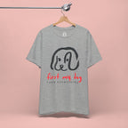 First My Dog Tee — "First My Dog Then Everything" Graphic T-Shirt