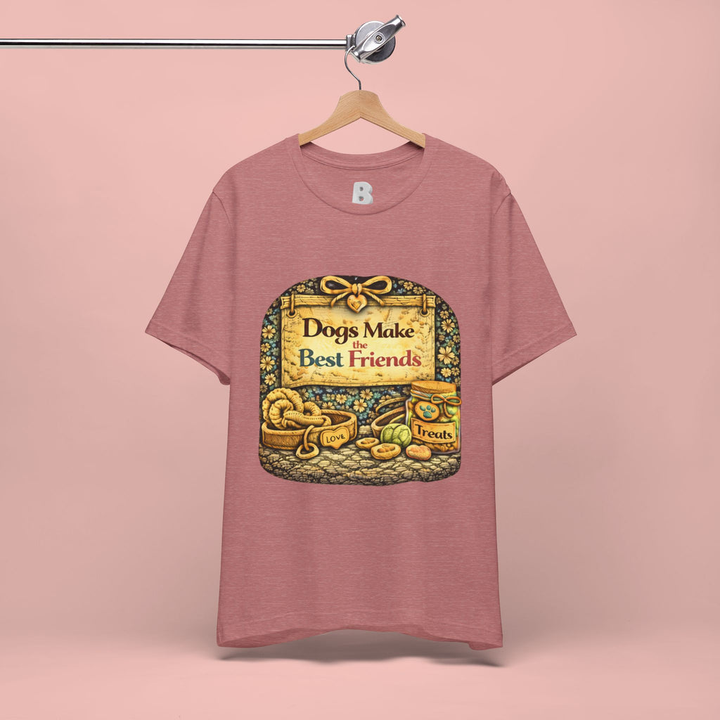 Dogs Make the Best Friends T-Shirt