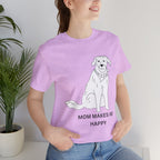 Mom Makes Me Happy Dog T-Shirt