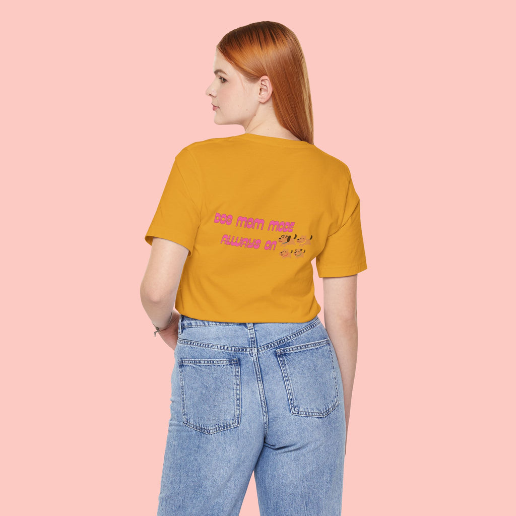 Dog Mom Tee — "Dog Mom Made, Always On" Cute Paw Print Graphic T-Shirt