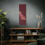 In My Dog Mom Era Matte Canvas Wall Art