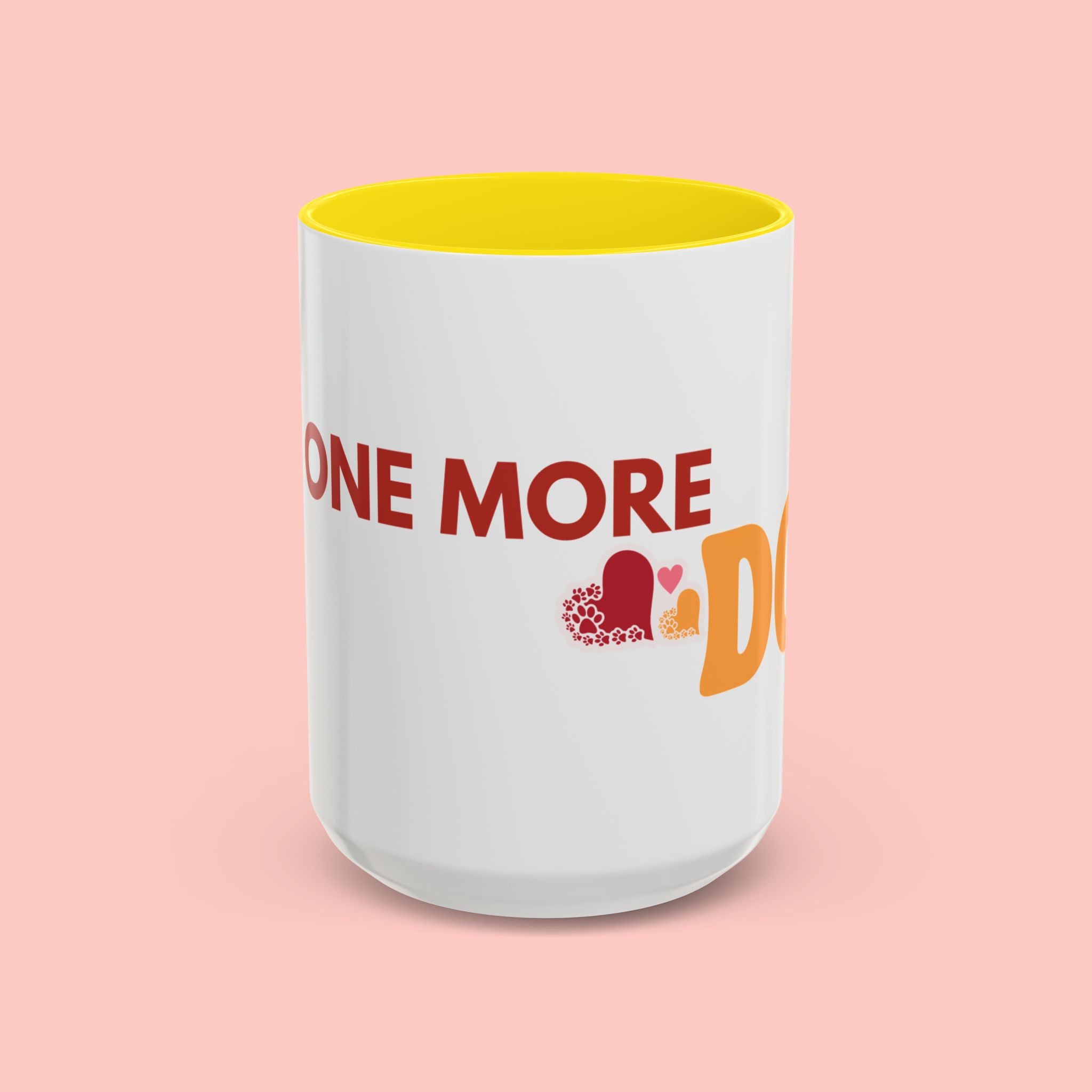 One More Dog Coffee Mug — Cute Dog Lover Accent Mug (11/15oz)