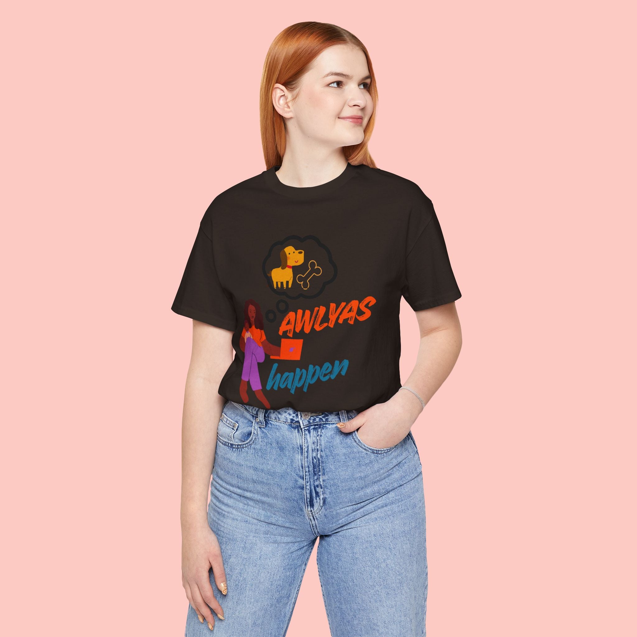 T‑Shirt — Always Happen Funny Dog Thought Bubble Graphic Tee