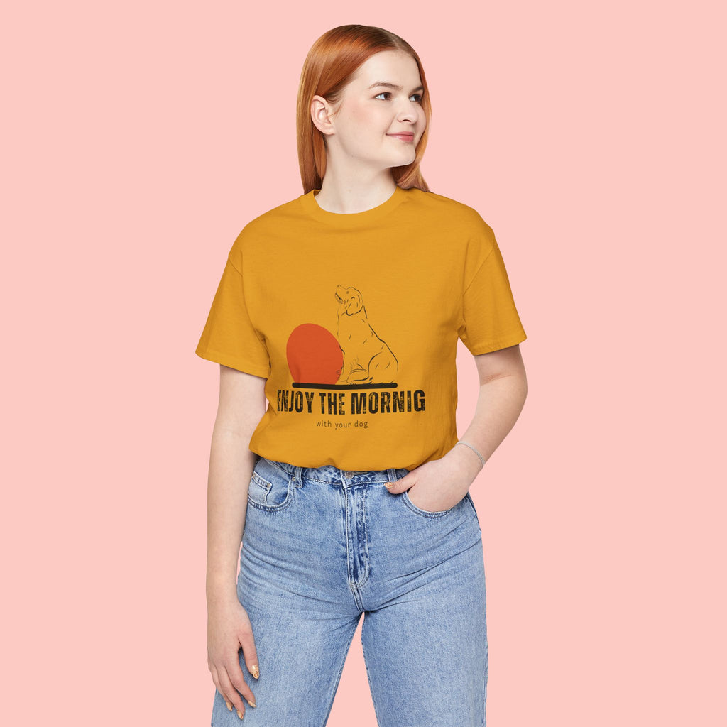 Enjoy the Morning Dog T-Shirt — Graphic Sunrise Pet Lover Tee