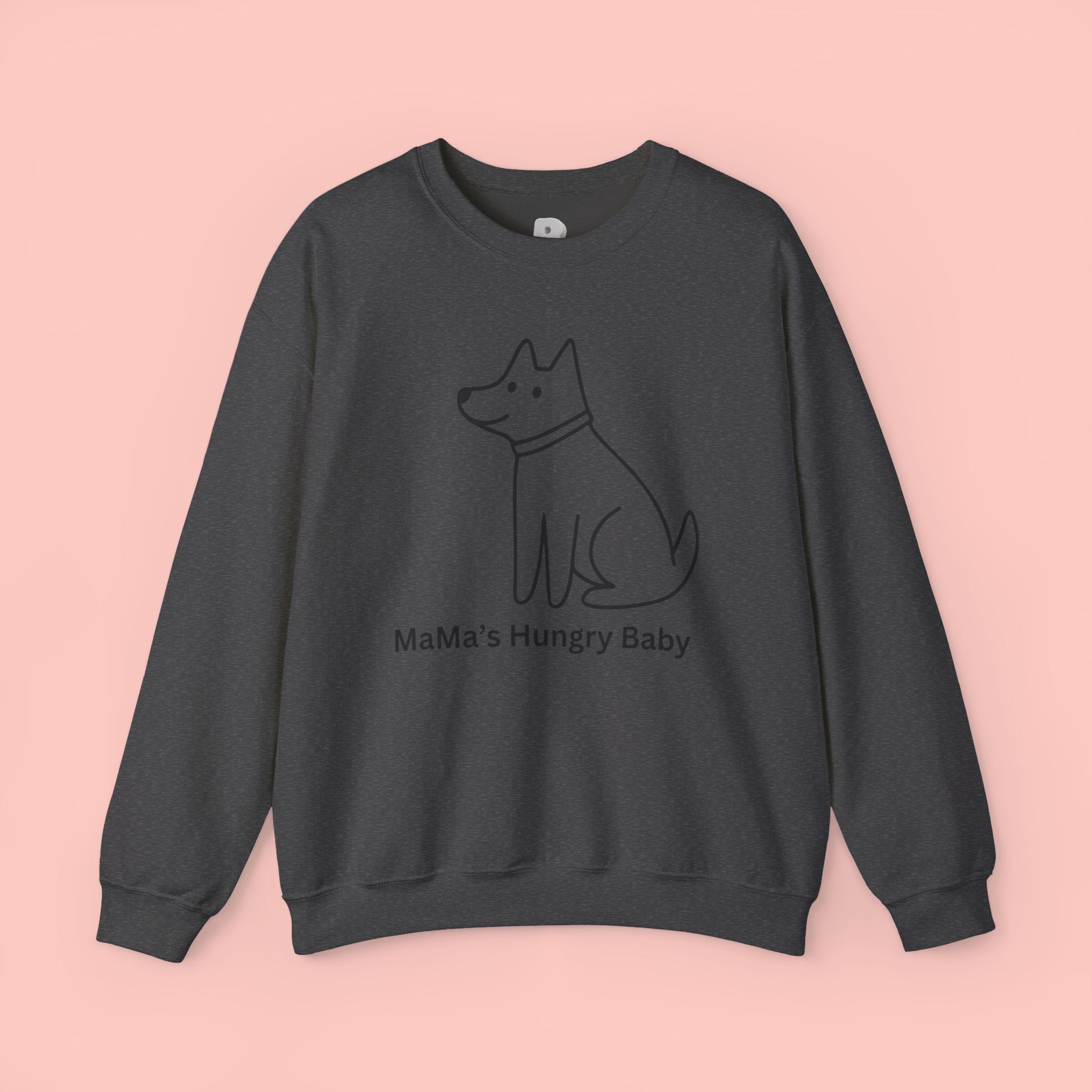 Mama's Hungry Baby Sweatshirt — Cute Minimal Dog Graphic Crewneck