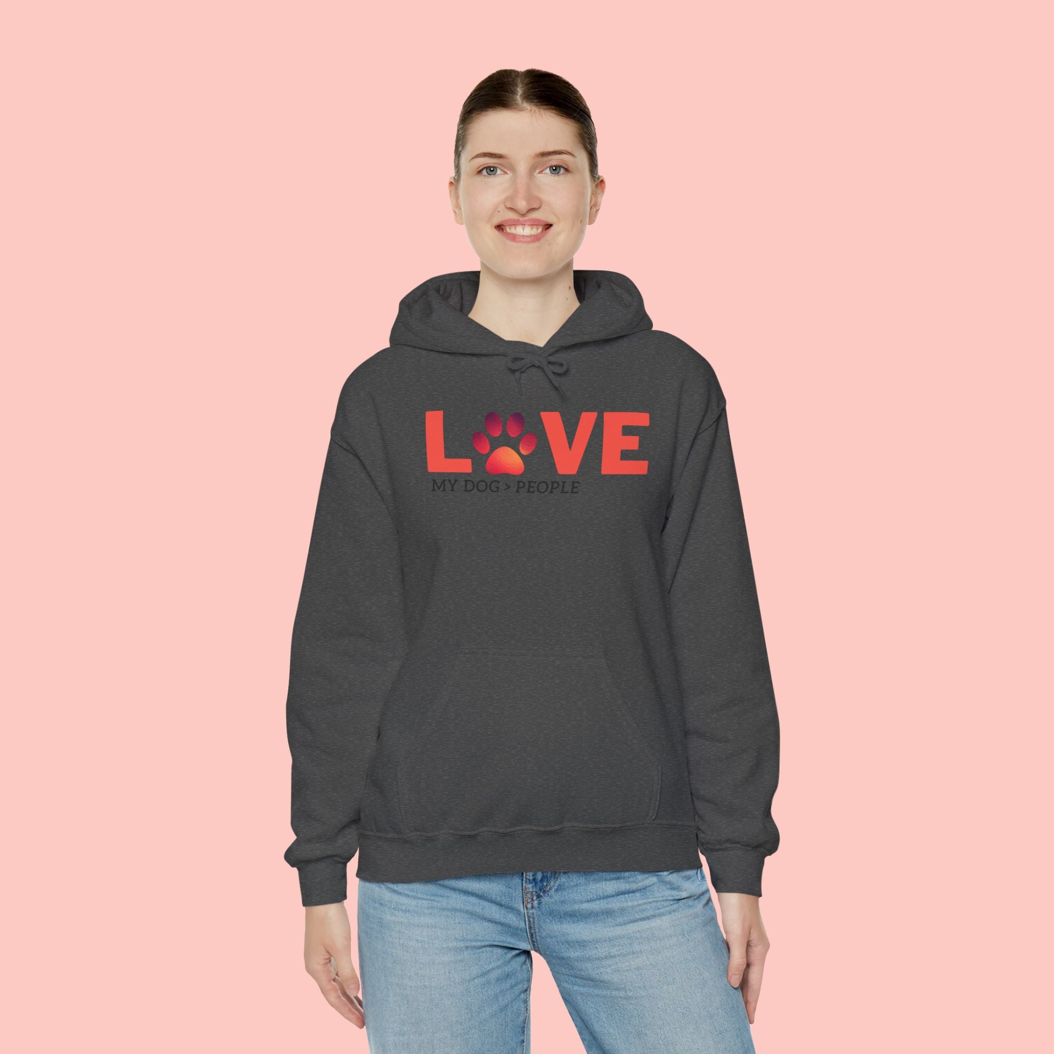 Dog Lover Hoodie — "LOVE (paw) My Dog > People" Graphic Sweatshirt