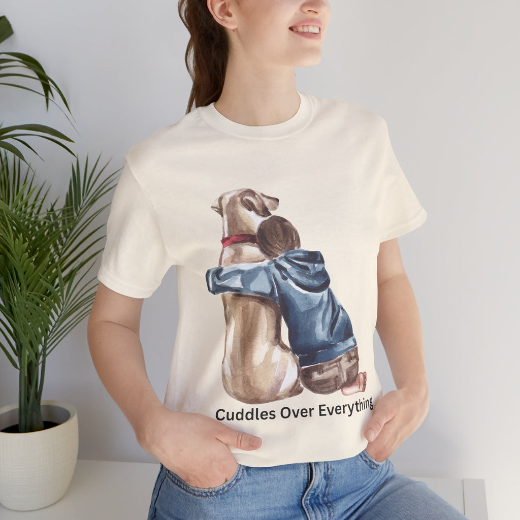 Cuddles Over Everything Tee — Boy Hugging Dog Animal Lover T-Shirt