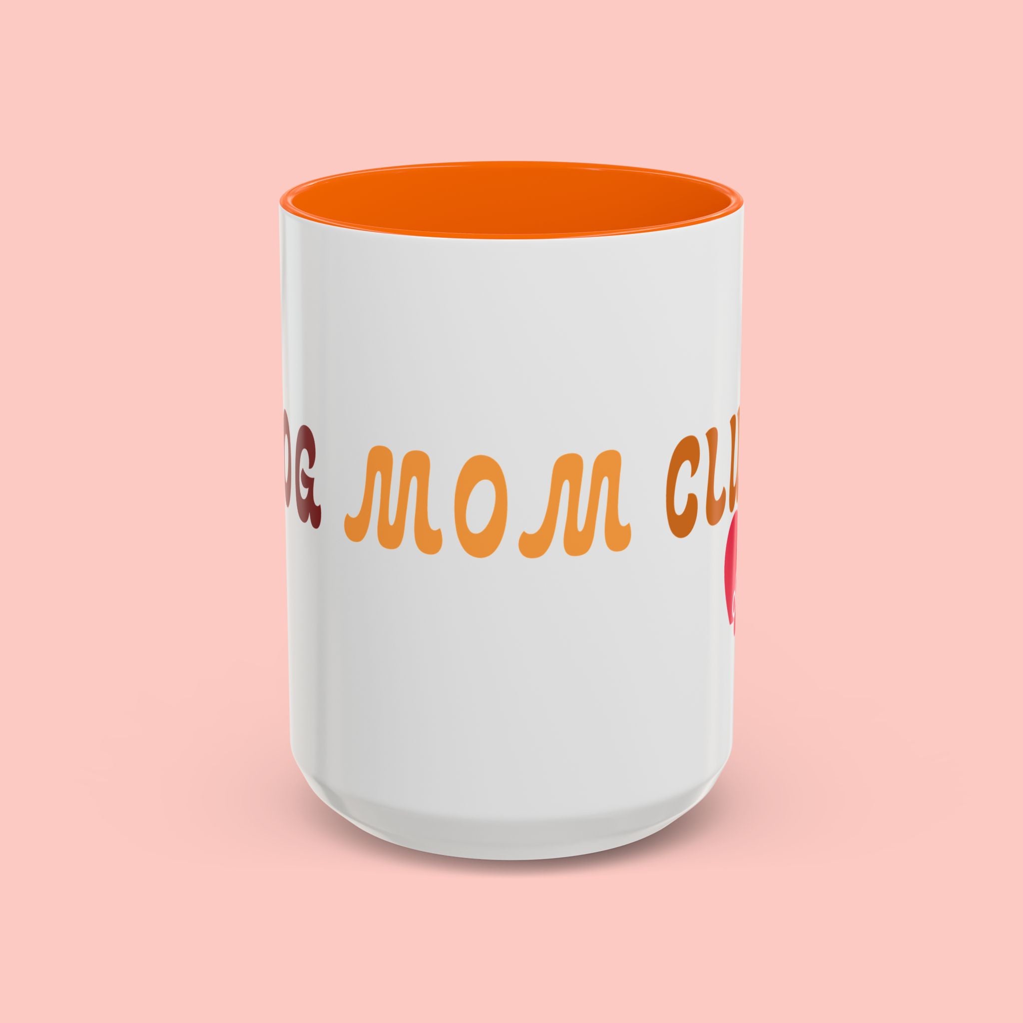 Dog Mom Club Coffee Mug — Accent 11/15oz