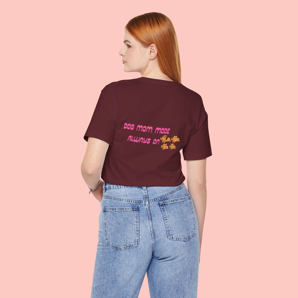 Dog Mom Tee — "Dog Mom Made, Always On" Cute Paw Print Graphic T-Shirt