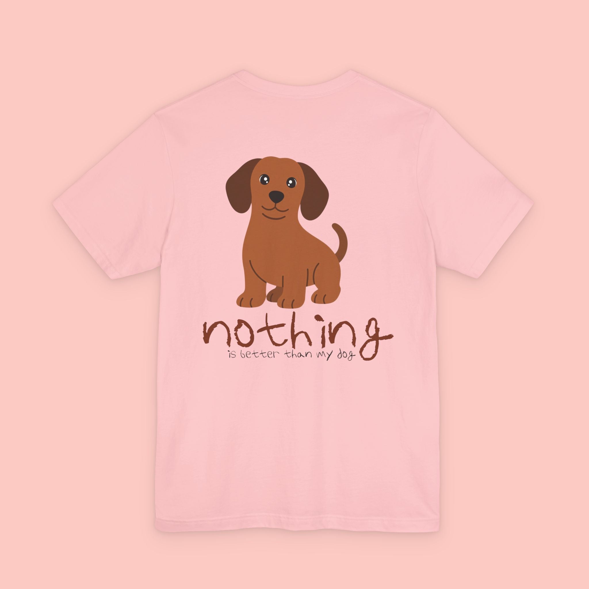 Dachshund Dog Tee — “Nothing Is Sweeter Than My Dog” Graphic T-Shirt
