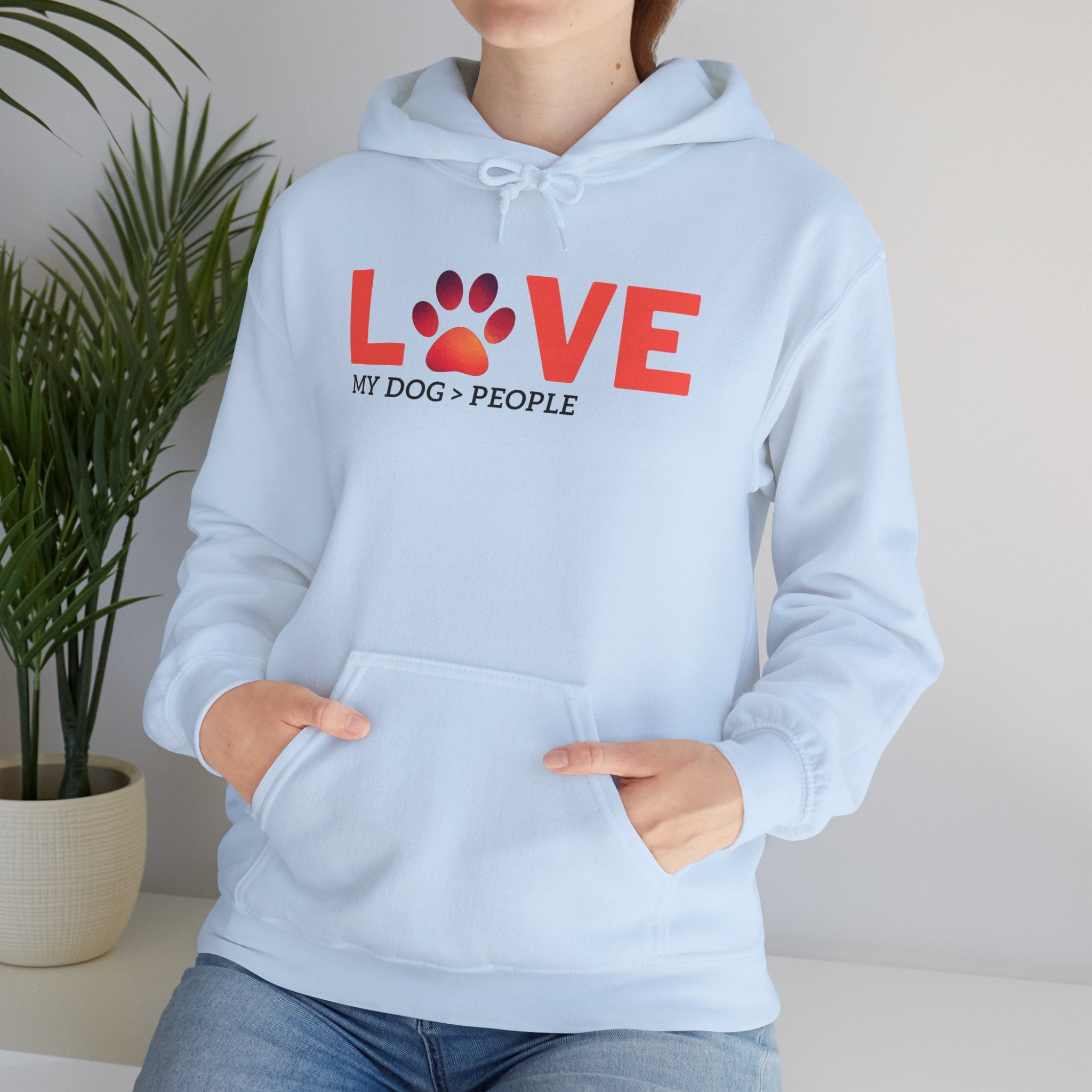 Dog Lover Hoodie — "LOVE (paw) My Dog > People" Graphic Sweatshirt