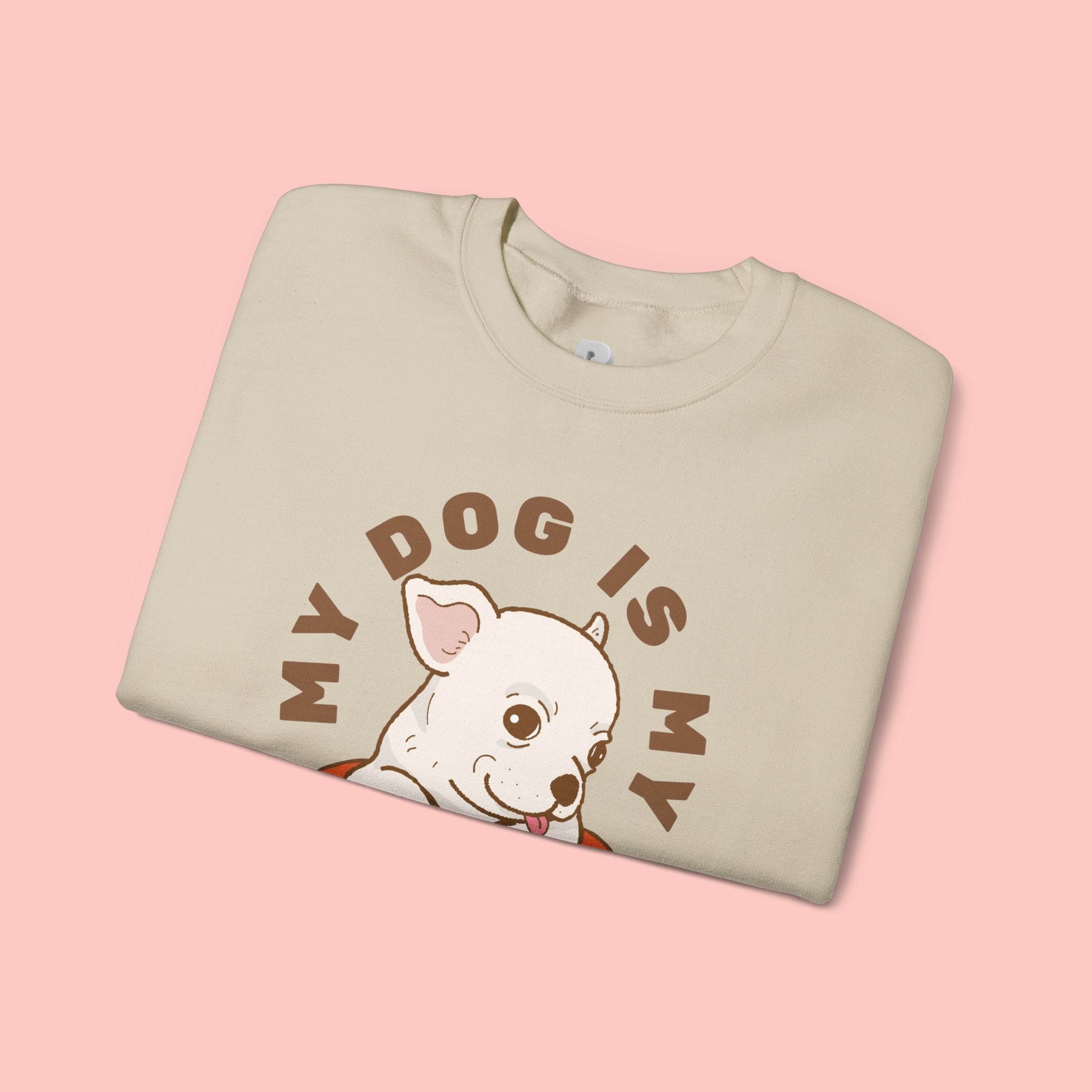 Dog Is My Baby Sweatshirt — Cute Puppy Heart Graphic Crewneck
