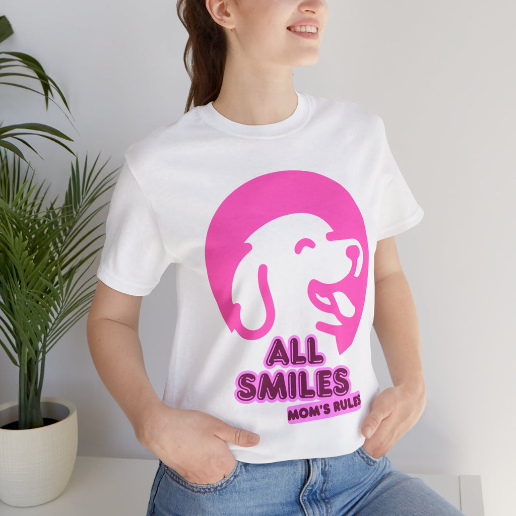 All Smiles Mom's Rules T-Shirt — Cute Pink Dog Graphic Tee for Moms & Pet Lovers