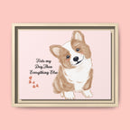 Framed Canvas Print — "First My Dog, Then Everything Else" Corgi Wall Art