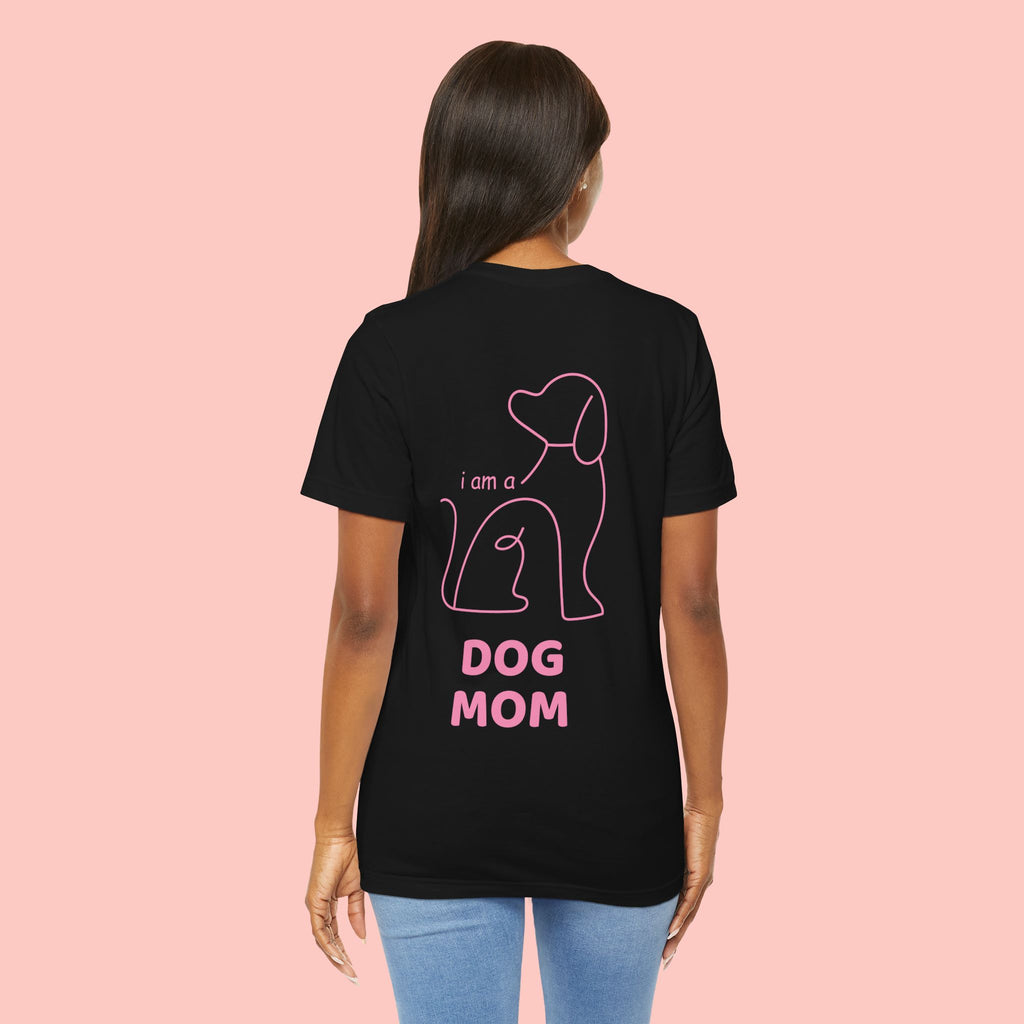 Dog Mom T-Shirt — I Am a Dog Mom Graphic Tee