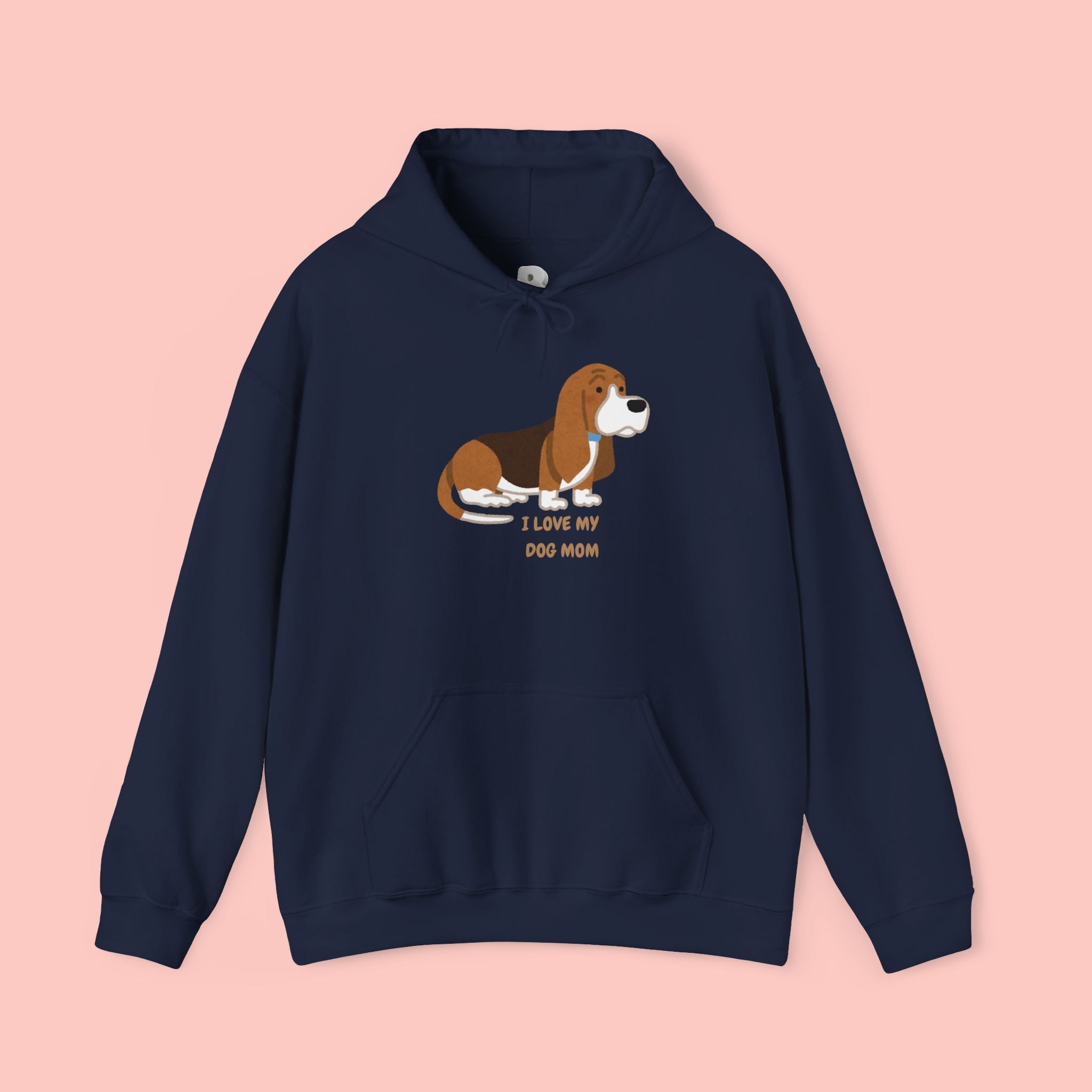 Dog Mom Hoodie — Cute Basset Hound I Love My Dog Mom Sweatshirt