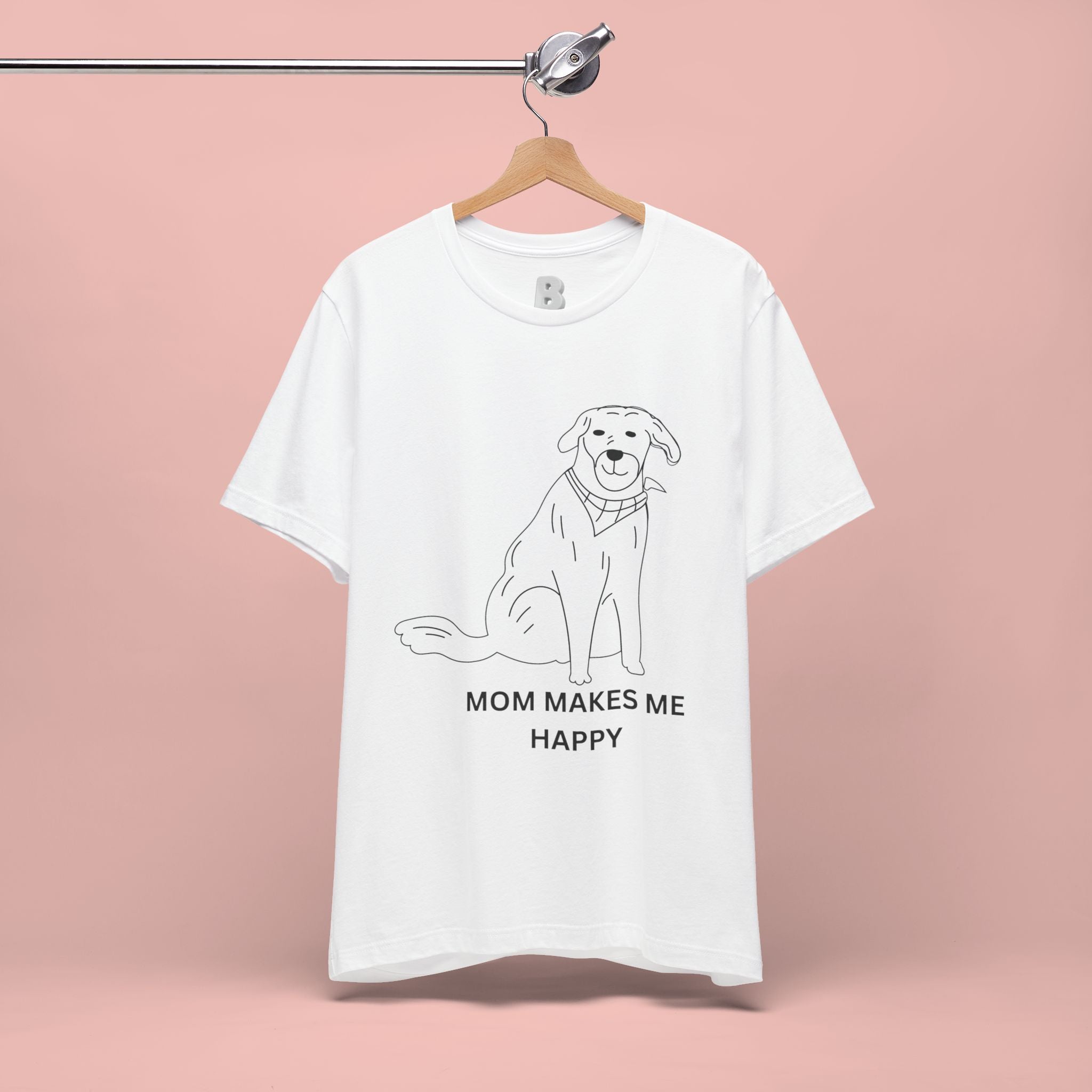 Mom Makes Me Happy Dog T-Shirt