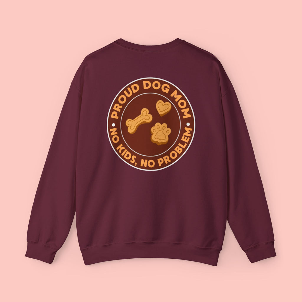 Proud Dog Mom Crewneck Sweatshirt — “No Kids, No Problem” Graphic