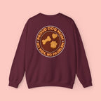 Proud Dog Mom Crewneck Sweatshirt — “No Kids, No Problem” Graphic