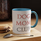 Dog Mom Club Accent Coffee Mug — Funny Pet Lover Gift (11/15 oz)