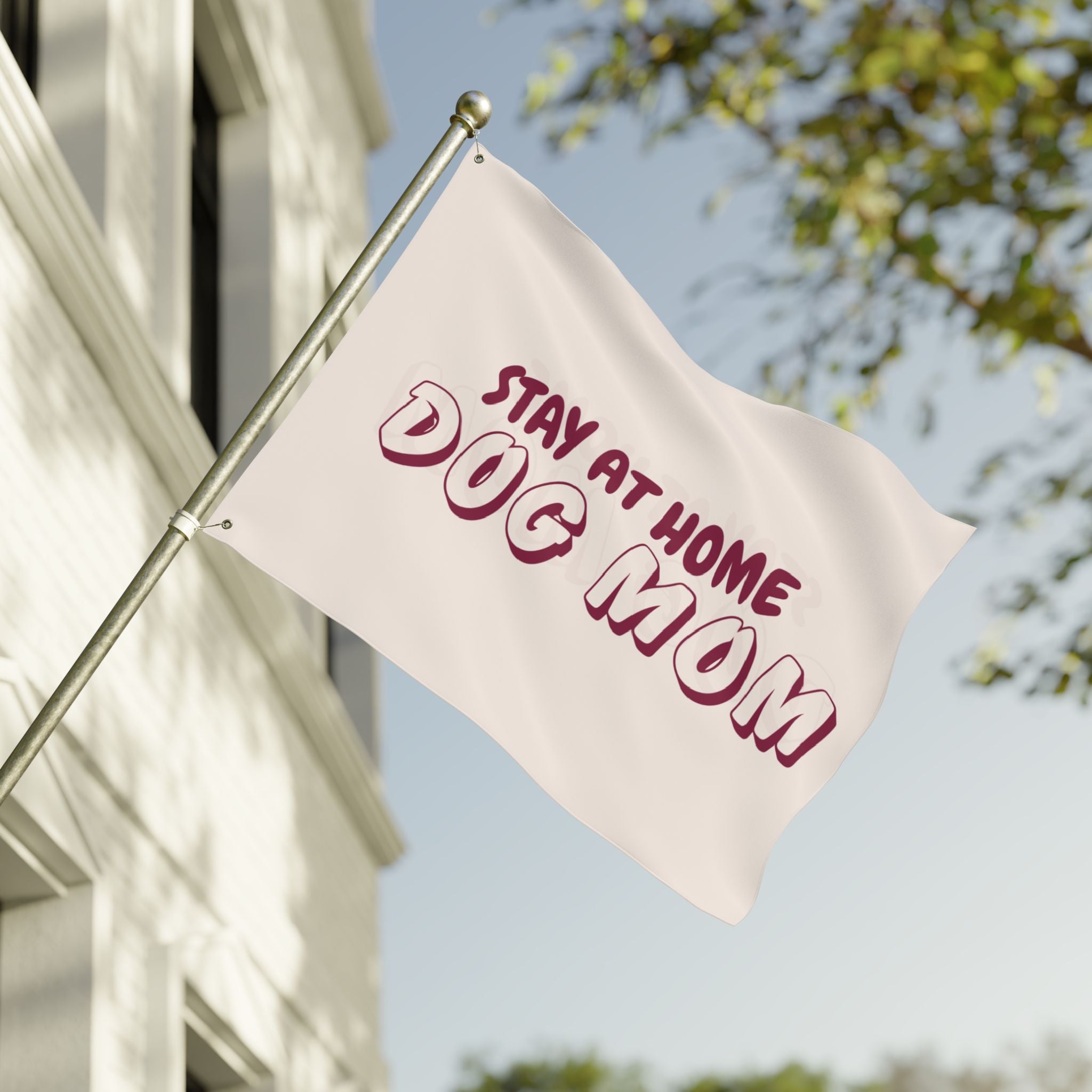 Stay At Home Dog Mom Flag — Double‑Sided Yard & Porch Banner