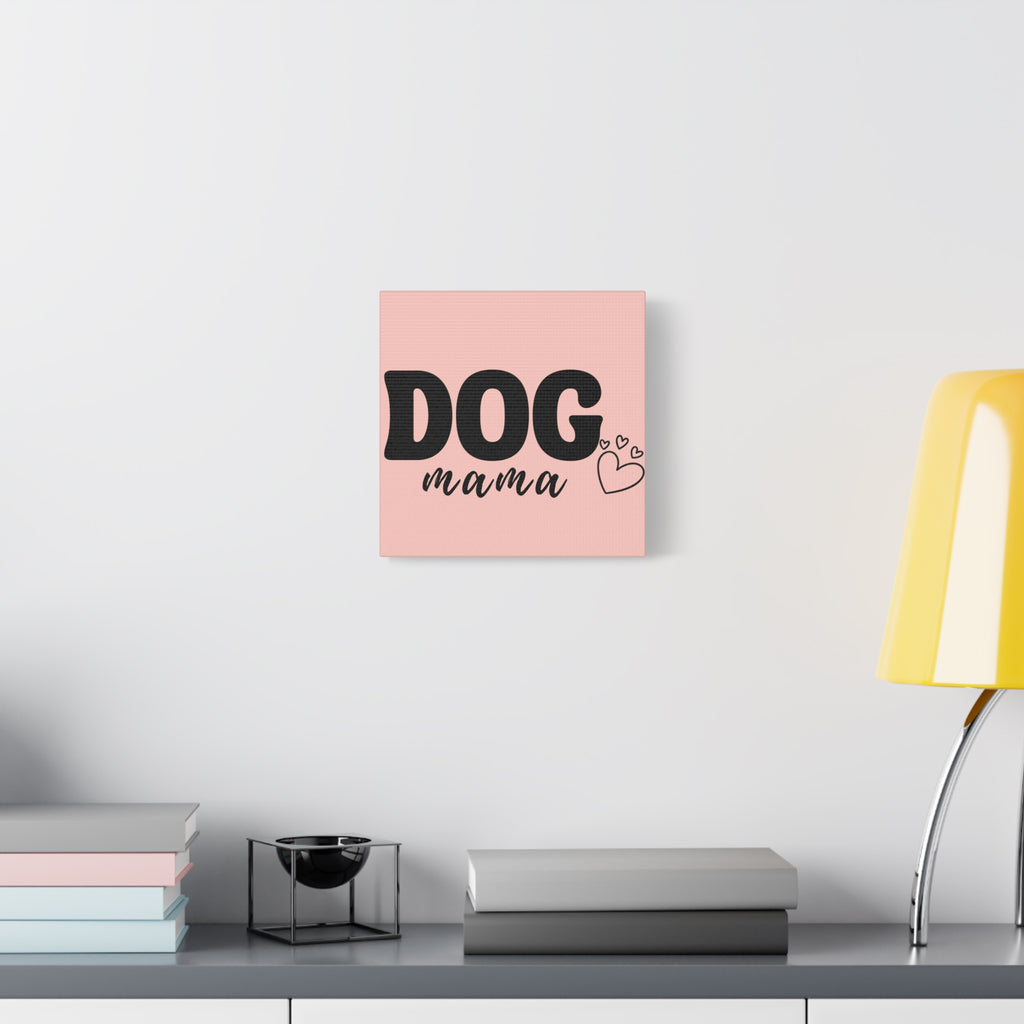 Dog Mama Pink Canvas Wall Art — Heart Pet Mom Decor