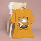 Life Is Better With My Dog Corgi T-Shirt