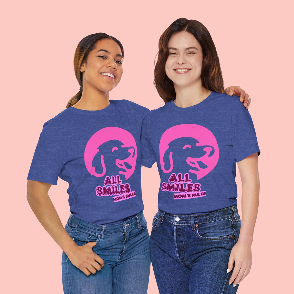 All Smiles Mom's Rules T-Shirt — Cute Pink Dog Graphic Tee for Moms & Pet Lovers
