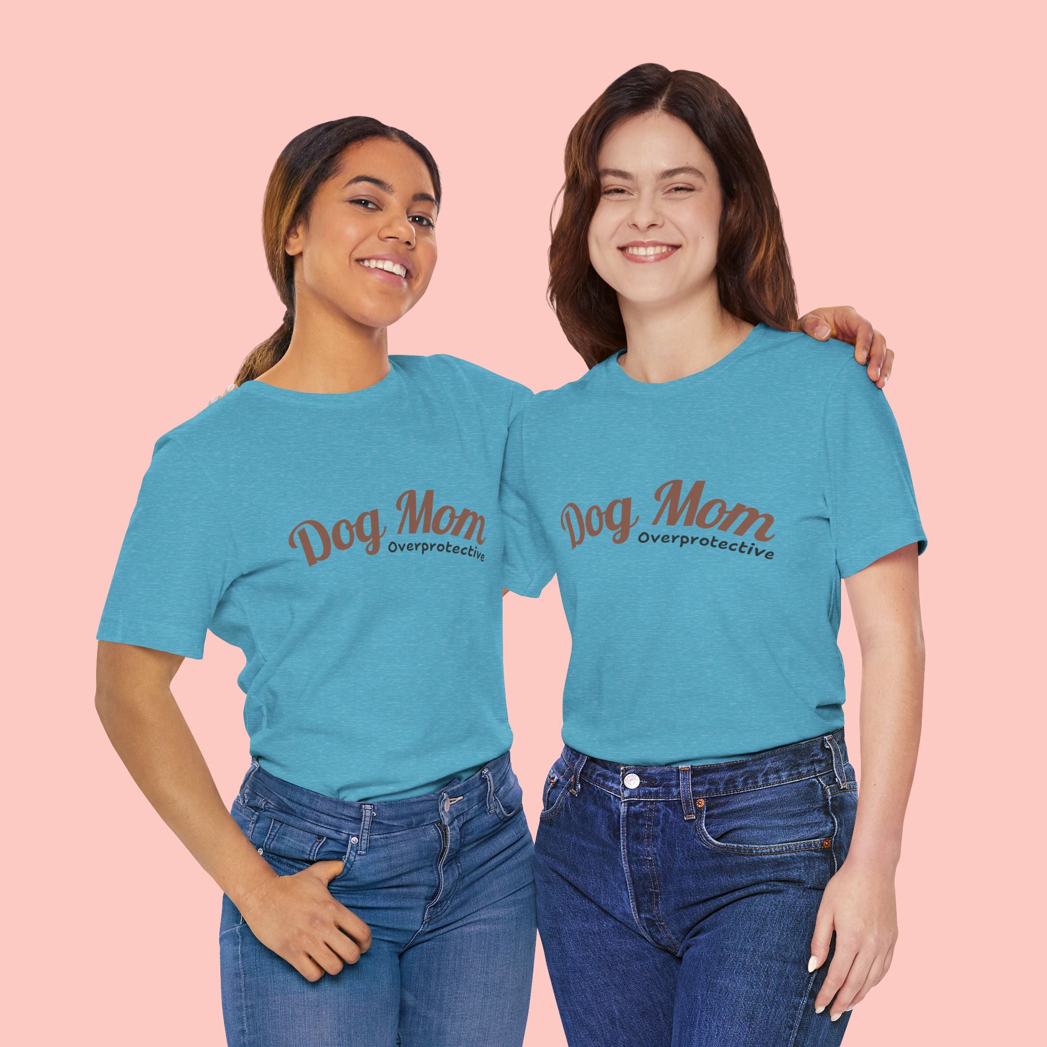 Dog Mom Overprotective T-Shirt – Cute Pet Lover Tee