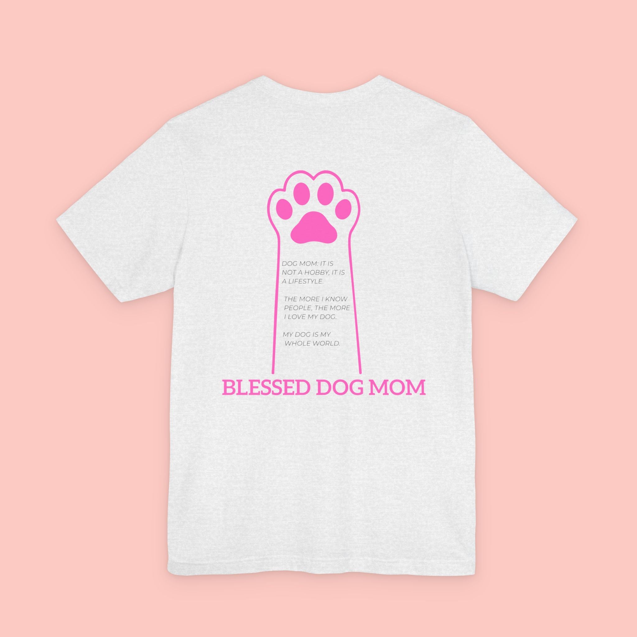 Blessed Dog Mom T-Shirt — Pink Paw Graphic Dog Lover Tee