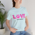 Love Dog Mom T-Shirt — Pink Paw Graphic Tee